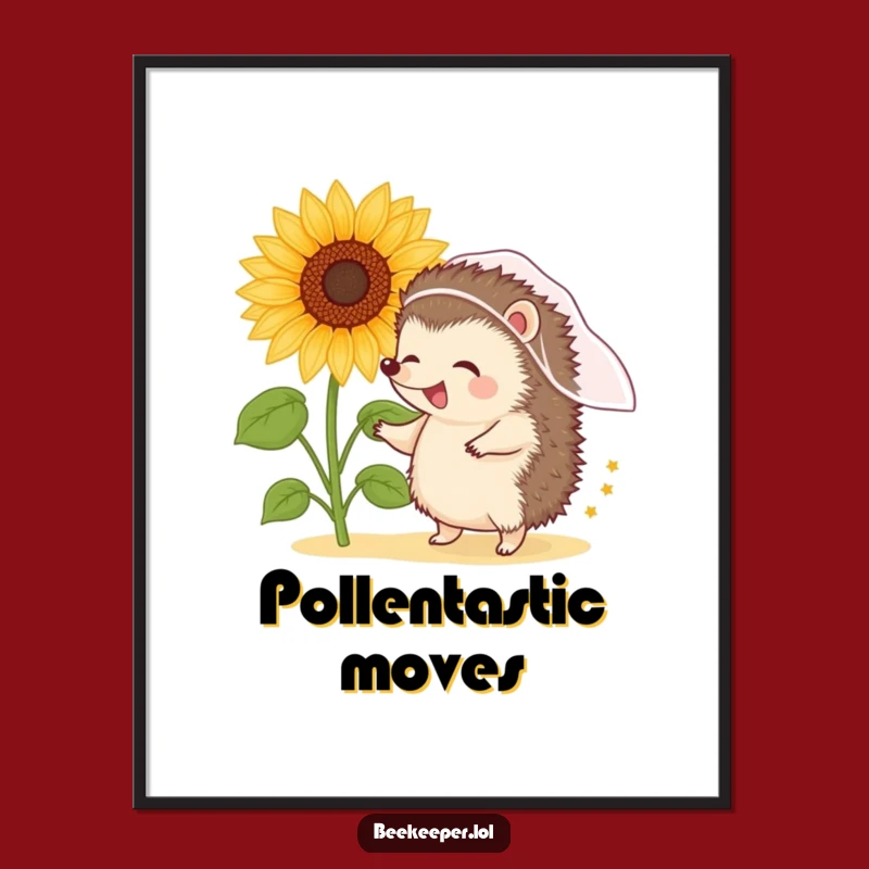 Funny Hedgehog Dancing Poster: Whimsical Pollen Party Art