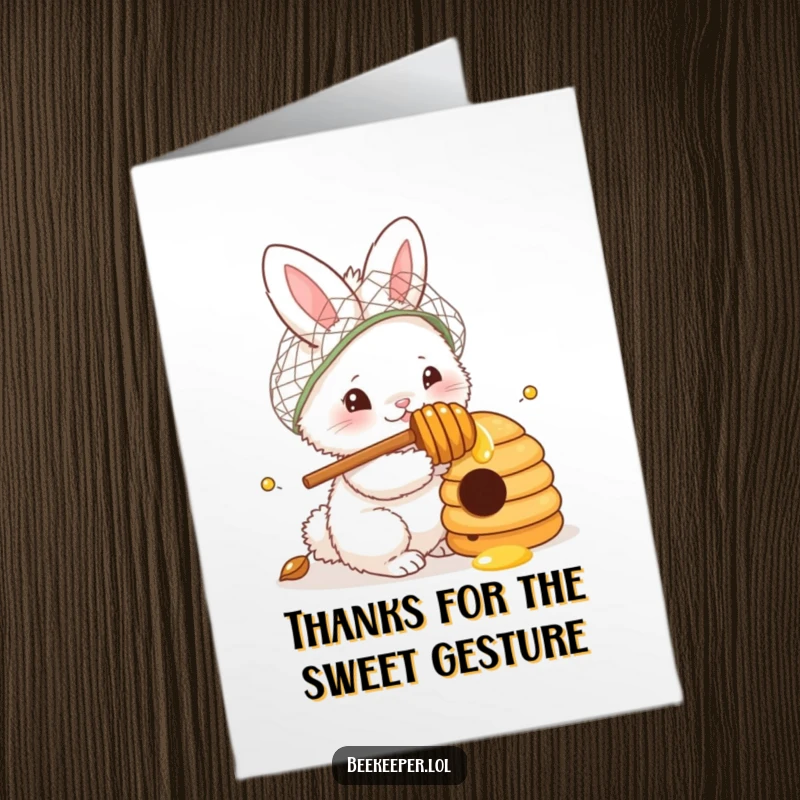 Funny Free Printable Thank You Card: Bunny with a honey dipper peeking into a beehive, a sweet thank you gesture.
