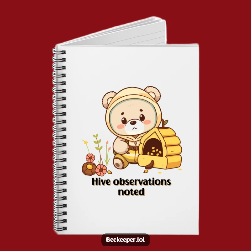 Funny Bear Beekeeper Notebook: Journal Your Curious Thoughts!